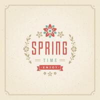 Spring typography quote label for poster or greeting card design. vector