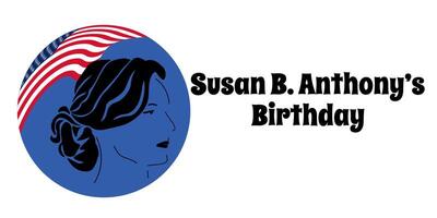 Susan B. Anthonys Birthday, horizontal banner or poster for an important date about a historical figure vector