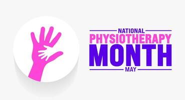 May is National Physiotherapy Month background template. Holiday concept. use to background, banner, placard, card, and poster design template with text inscription and standard color. vector