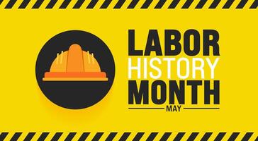 May is Labor History Month background template. Holiday concept. use to background, banner, placard, card, and poster design template with text inscription and standard color. vector