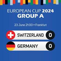 Switzerland vs Germany European football championship group A match scoreboard banner Euro germany 2024 vector