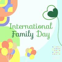 International Family Day square banner. Modern geometric abstract background in colorful style for family day. Happy family day greeting card cover with text. May the love of the family be great vector