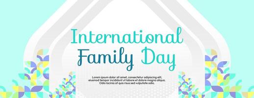 International Family Day wide banner. Modern geometric abstract background in colorful style for family day. Happy family day greeting card cover with text and empty space vector