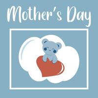 Cute blue bear in kawaii style holding a heart. Minimalistic card with frame and inscription. Sticker. Concept of love, family, Mother's Day. vector