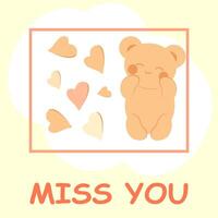 Cute cheerful teddy bear in kawaii style with hearts and the inscription I miss you. Minimalistic universal card. vector