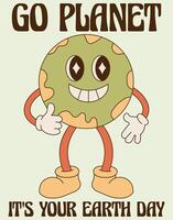 Retro Groovy Go Planet It's Your Earth Day vector