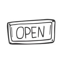 Hand drawn open sign element. Doodle sketch style. Shop door or window open label icon. vector