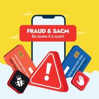 Mobile app Scam Alert. Be aware Scam alert post with mobile phone, credit or debit and big warning sign. Warning alert for Cyber attack, hacker attack, scam, fraud. Credit or Debit card scam fraud vector