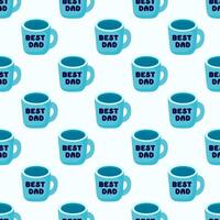 Father's day Seamless Pattern. Blue Cup with text best dad. illustration Wallpaper and background. vector