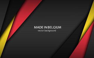 Made in Belgium, modern background with Belgian colors, overlayed sheets of paper in the colors of the Belgian tricolor, abstract widescreen background vector