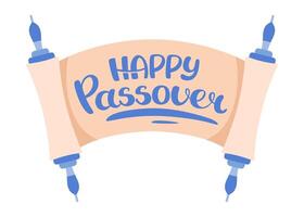 Happy Passover Hand drawn lettering on paper scroll. Jewish invitation background. Traditional elements for Pesach. Minimalistic greeting card. flat illustration. vector