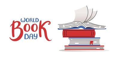 World Book day web banner. Open book stack. Invitation background for readers. Hand drawn lettering. Education and School. Horizontal Backdrop postcard, poster, template. flat illustration vector