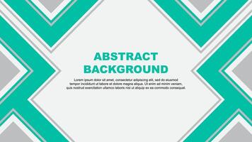 Abstract Background Design Template. Banner Wallpaper Illustration. Teal Green vector