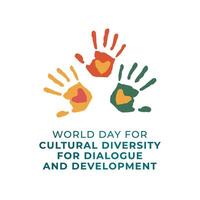 World Day for Cultural Diversity for Dialogue and Development design template. hand template. diversity illustration image. eps 10. vector