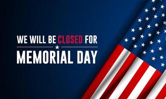 Memorial day background design illustration with we will be closed for text vector