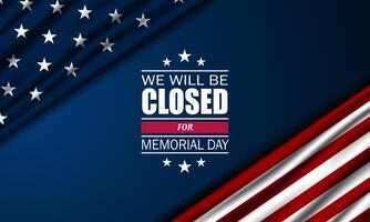 Memorial day background design illustration with we will be closed for text vector