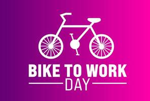 Bike to Work Day background template. Holiday concept. use to background, banner, placard, card, and poster design template with text inscription and standard color. vector