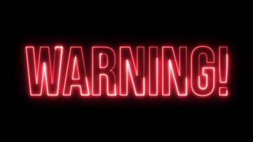 Warning Attention Red Glow Neon Text Animation on Black Background. Modern Light Design. 4K UHD video