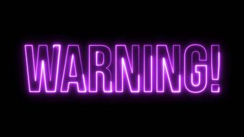 Warning Attention Purple Glow Neon Text Animation on Black Background. Modern Light Design. 4K UHD video