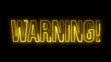 Warning Attention Yellow Electric Glow Neon Text Animation on Black Background. Modern Light Design. 4K UHD video