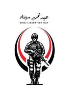 Translation sinai liberation day in arabic language soldier character with egypt flag greeting card icon design Soldier in the form of a circle. illustration on a white background. vector