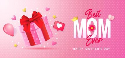 Best Mom Ever, Happy Mother's day greeting card concept with 3D elements vector