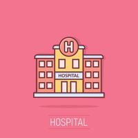 hospital edificio icono en cómic estilo. médico clínica dibujos animados ilustración en aislado antecedentes. medicina chapoteo efecto firmar negocio concepto. vector