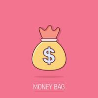 Money bag icon in comic style. Moneybag cartoon illustration on isolated background. Coin sack splash effect sign business concept. vector