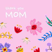 Thank you mom - phrase. Mothers day concept. Colorful bold abstract flowers. Flat illustration. Design templates for postcard, banner, poster. vector