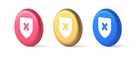 Decline shield button cross mark wrong unsend defense virtual guard 3d realistic isometric circle icon vector
