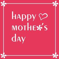 Happy Mother's Day. heart concept in white color vector