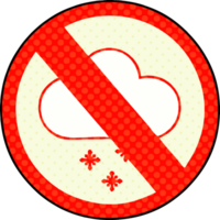 comic book style cartoon of a no snow allowed sign png