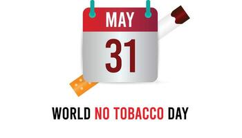 World No Tobacco Day observed every year in May. Template for background, banner, card, poster with text inscription. vector