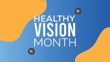 Healthy Vision Month observed every year in May. Template for background, banner, card, poster with text inscription. vector