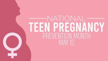 national teen pregnancy prevention month observed every year in May. Template for background, banner, card, poster with text inscription. vector