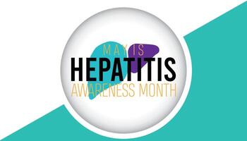 Hepatitis awareness month observed every year in May. Template for background, banner, card, poster with text inscription. vector