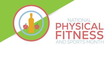 National Physical Fitness and Sports Month observed every year in May. Template for background, banner, card, poster with text inscription. vector