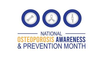 National Osteoporosis Awareness and prevention month observed every year in May. Template for background, banner, card, poster with text inscription. vector