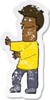 retro distressed sticker of a cartoon man gesturing png