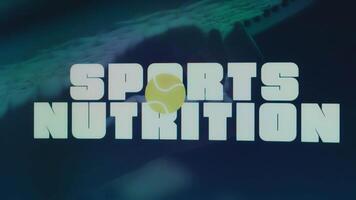 Graphic Presentation with Sports Nutrition inscription on abstract background and tennis ball symbol. Sports concept video