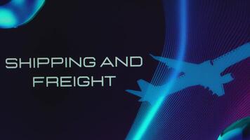 Shipping and Freight inscription on abstract background with aircraft symbol. Graphic presentation. Transportation concept video