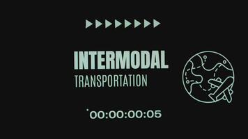 Intermodal Transportation inscription on black background with flying aircraft over Globe symbol. Graphic presentation. Transportation concept video