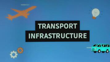 Transport Infrastructure inscription on blue background with transport illustrations. Graphic presentation. Transportation concept video