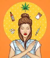 Pop art illustration of young girl with closed eyes against bad habits, unhealthy lifestyle. Woman showing stop hands sign, refuse from smoking, alcohol, pills and drugs. No drug abuse concept vector