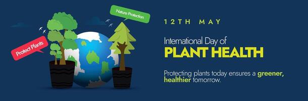 internacional día de planta salud. 12mo mayo internacional día de planta salud celebracion cubrir bandera, enviar a untado conciencia y importancia de plantas salud con tierra globo y mini plantas. vector