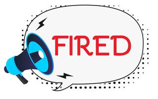 Fired sticker modern colorful style with megaphone vector