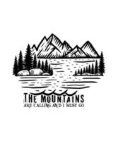 The mountains are calling and I must go adventure t shirt design vector