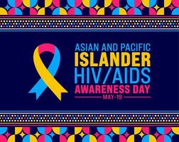 May is National Asian and Pacific Islander HIV AIDS Awareness Day background template. Holiday concept. use to background, banner, placard, card, and poster design template with text inscription vector