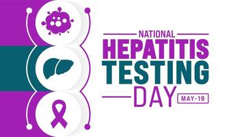 May is Hepatitis Testing Day background template. Holiday concept. use to background, banner, placard, card, and poster design template with text inscription and standard color. vector