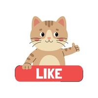 Sticker like with cute cat character showing thumbs up. Call to action sticker for social networks. Red button with animal. Illustration isolated on white background vector